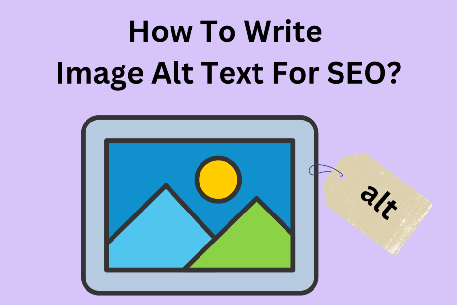 How To Write Image Alt Text For SEO