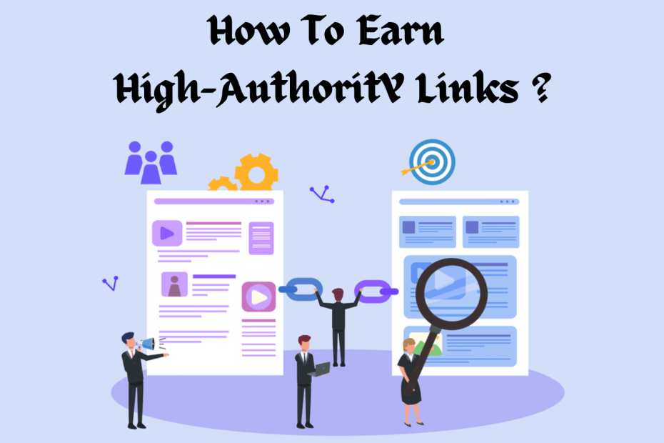 How To Earn High-Authority Links