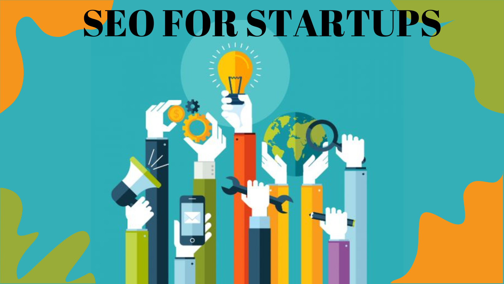 SEO FOR STARTUPS, BEST SEO STRATEGY FOR STATRUPS