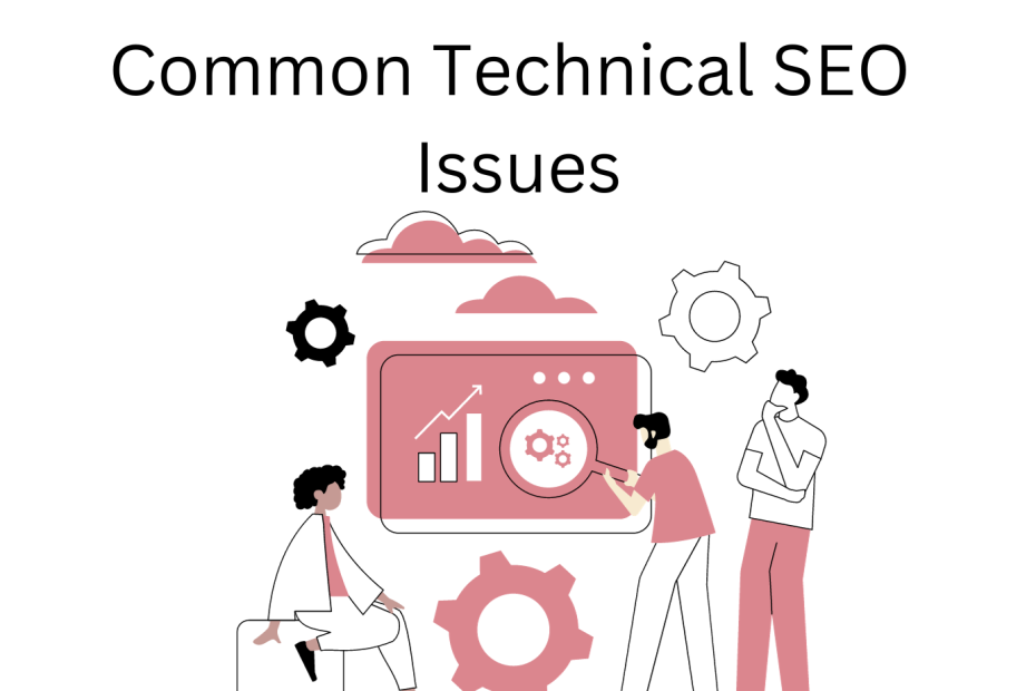 Common Technical SEO Issues