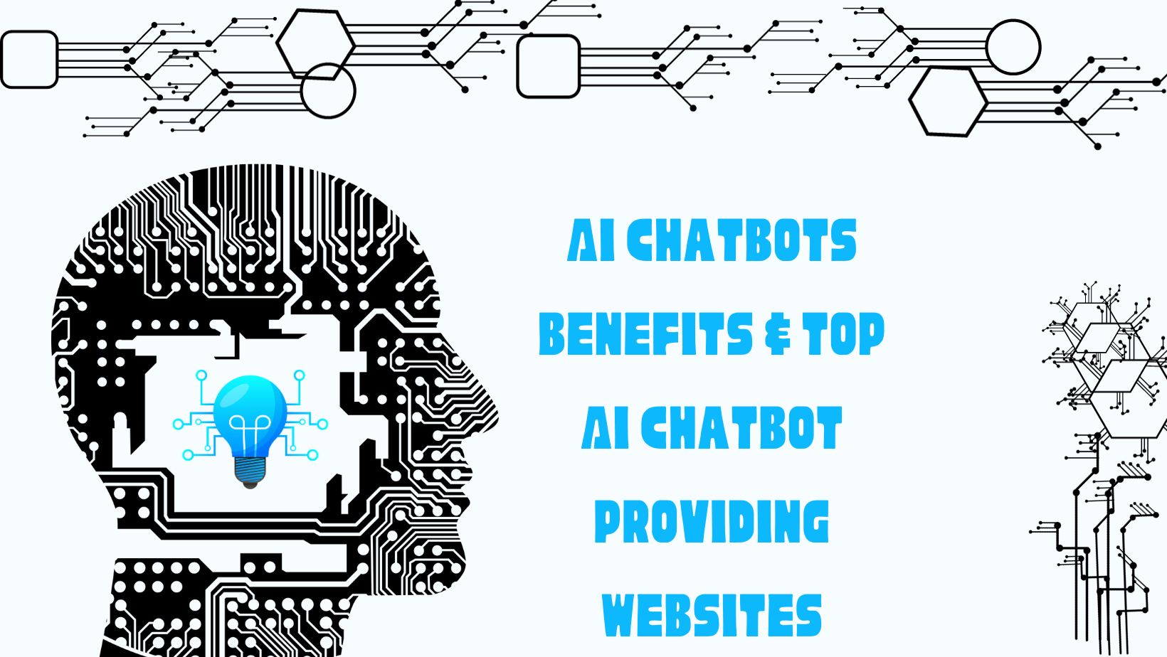 AI Chatbots Benefits & Top AI Chatbot Providing Websites