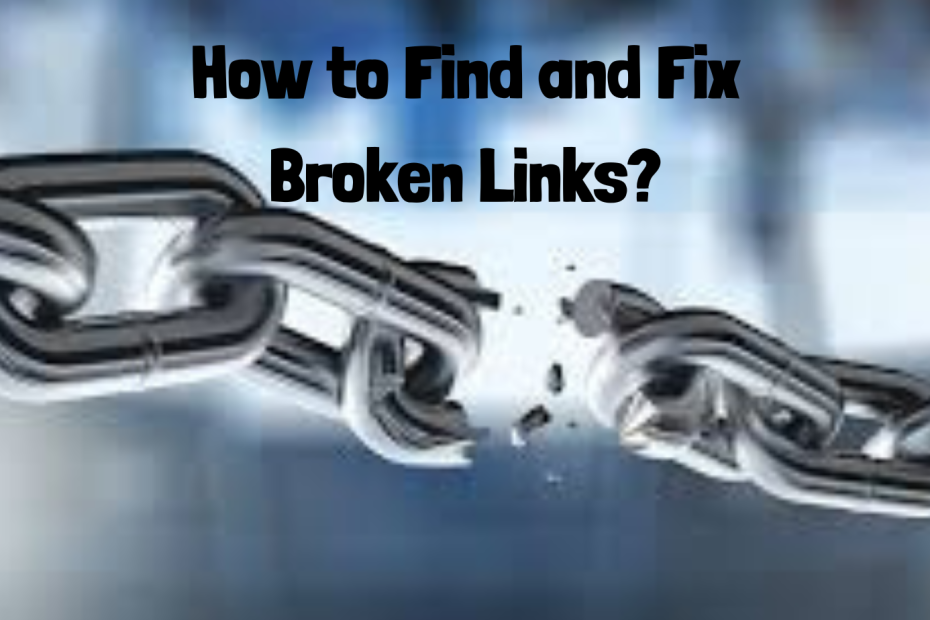 How to Find and Fix Broken Links