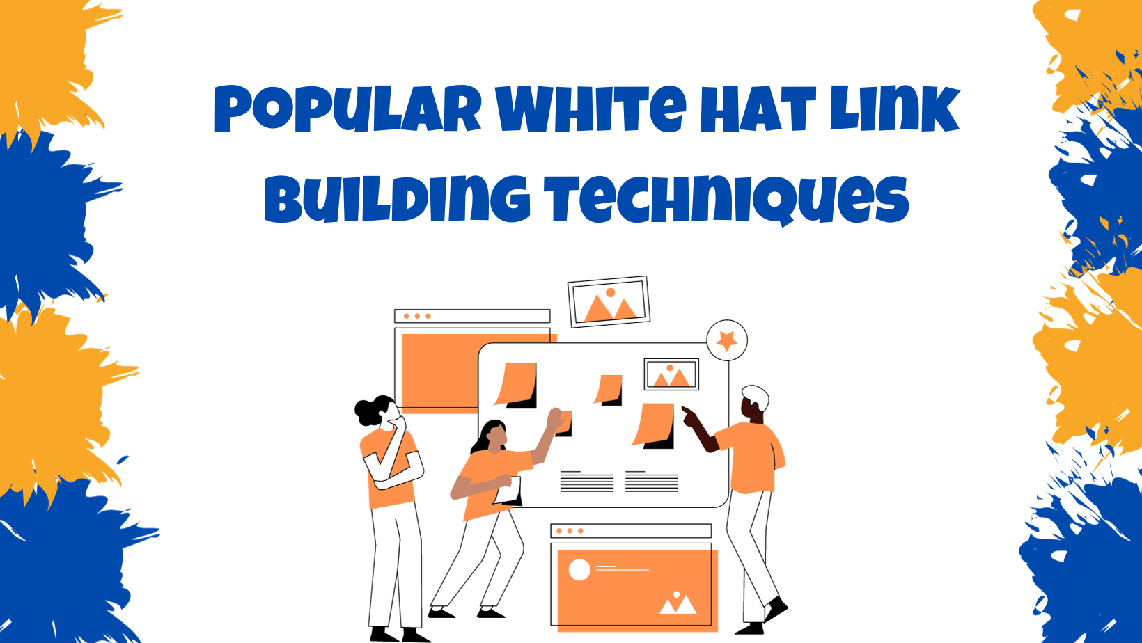 Popular White Hat Link Building Techniques