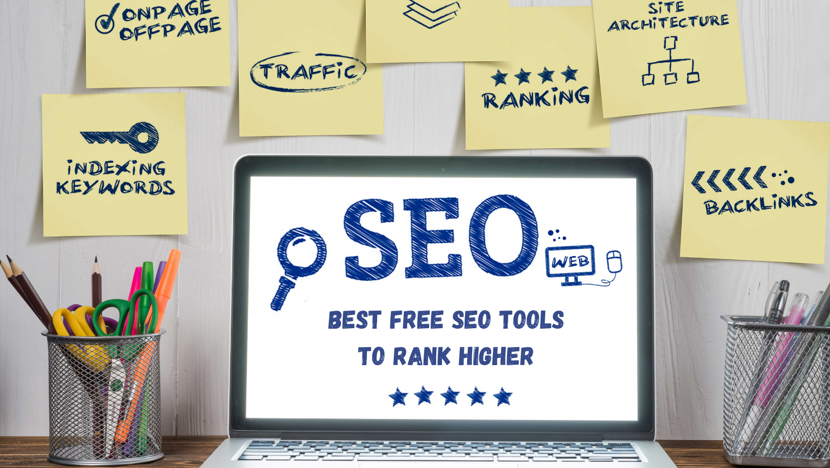 Best Free SEO Tools To Rank Higher
