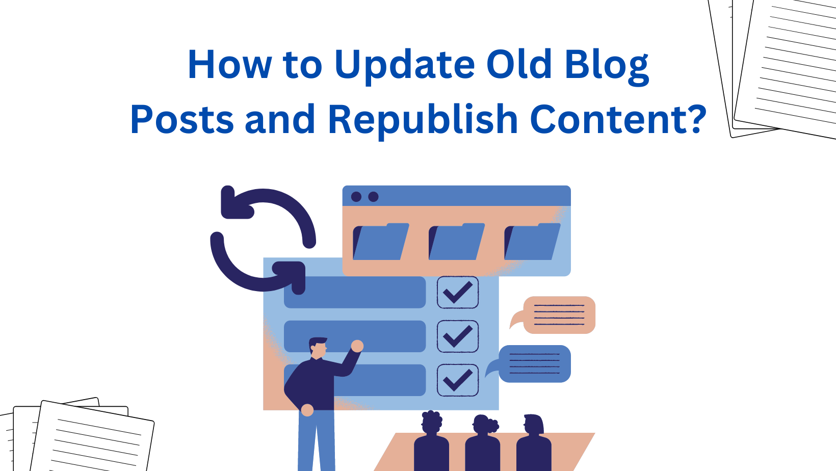 How to Update Old Blog Posts and Republish Content