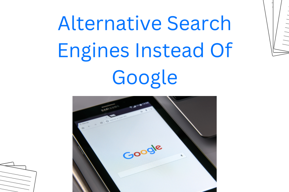 Alternative Search Engines Instead Of Google