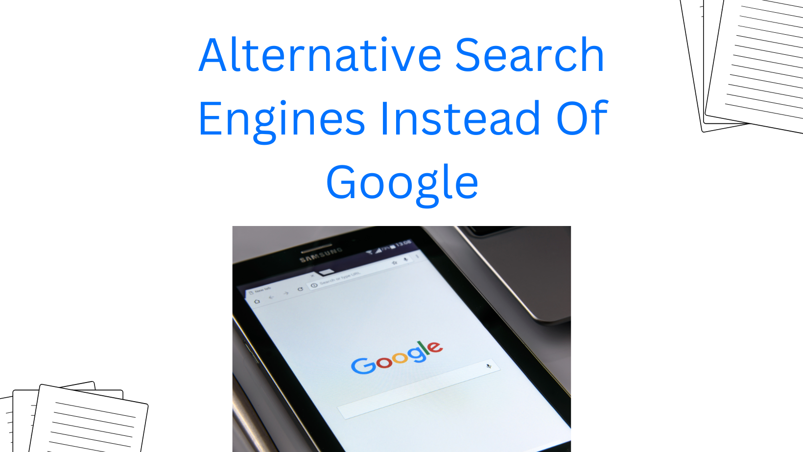 Alternative Search Engines Instead Of Google