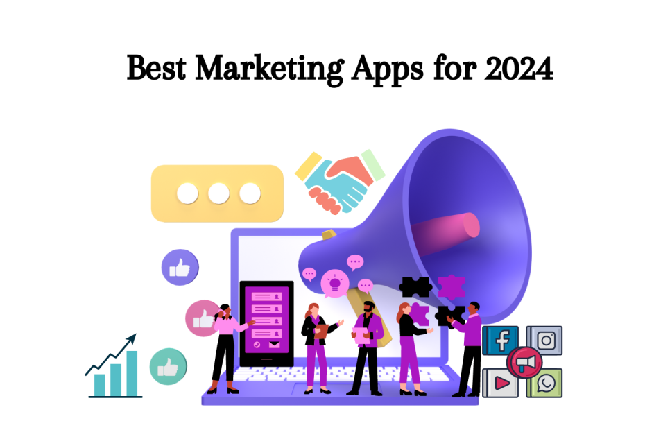 Best Marketing Apps for 2024