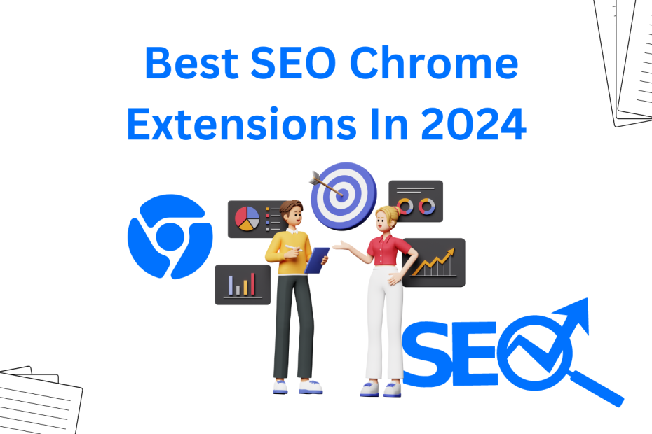 _Best SEO Chrome Extensions In 2024