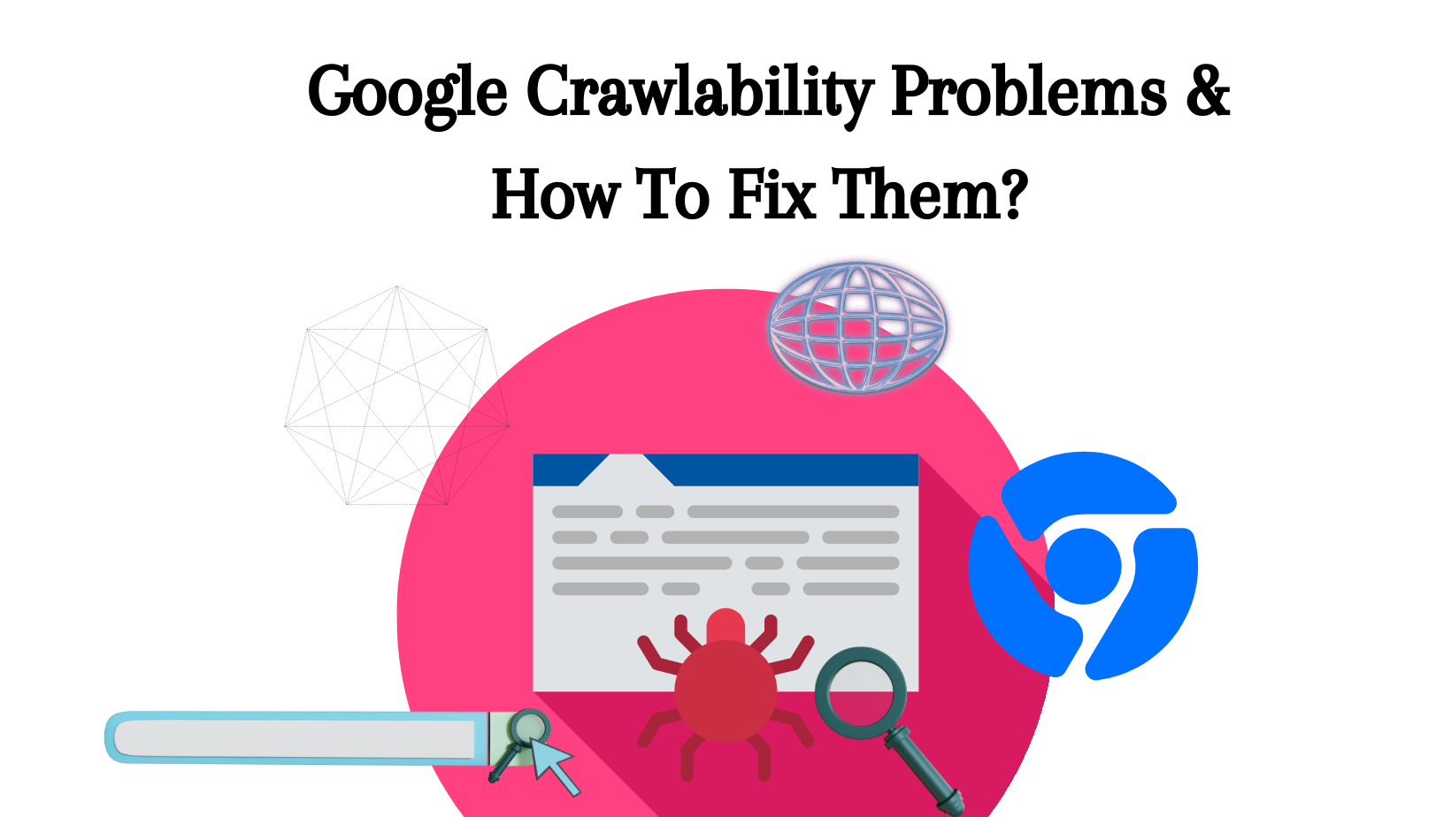 _Google Crawlability Problems & How To Fix Them
