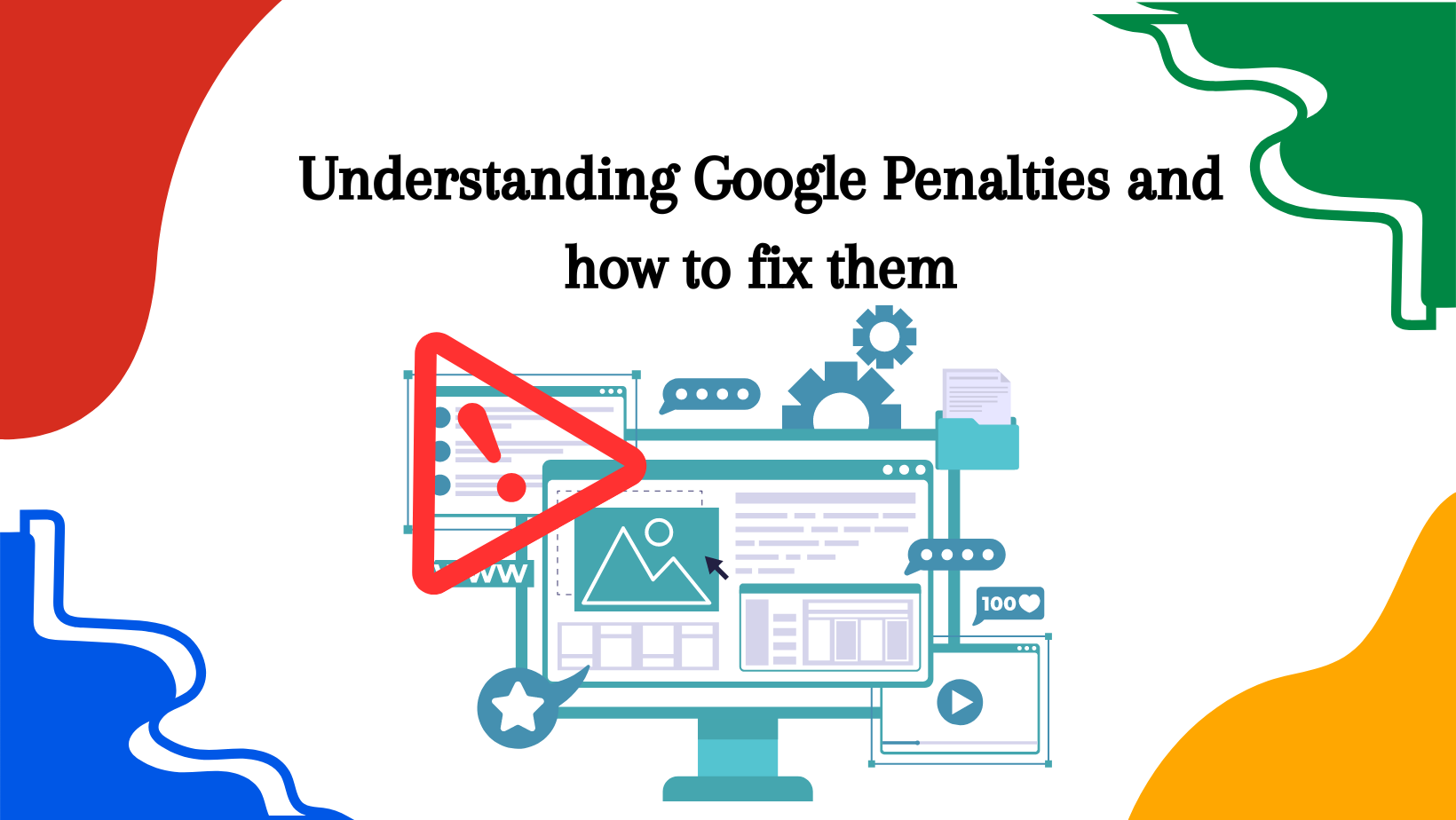 Understanding Google Penalties and how to fix them